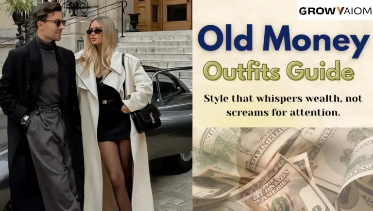 Old Money Outfits Guide